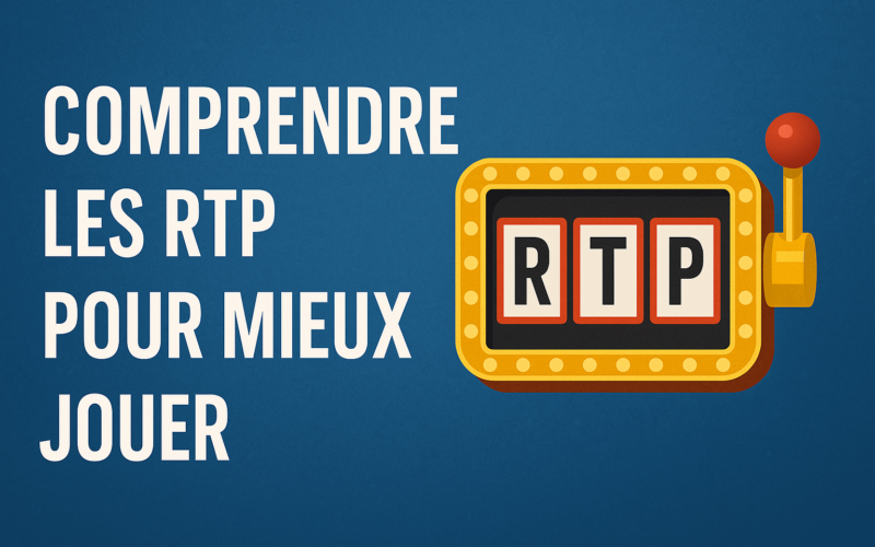 Les RTP dans les casinos en ligne, c'est quoi?